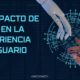 El Impacto de la IA en la Experiencia de Usuario (UX)